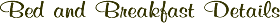 Lake Arrowhead Bed and Breakfast Details.
